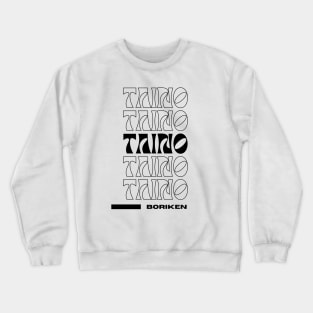 Taino Retro Font Crewneck Sweatshirt